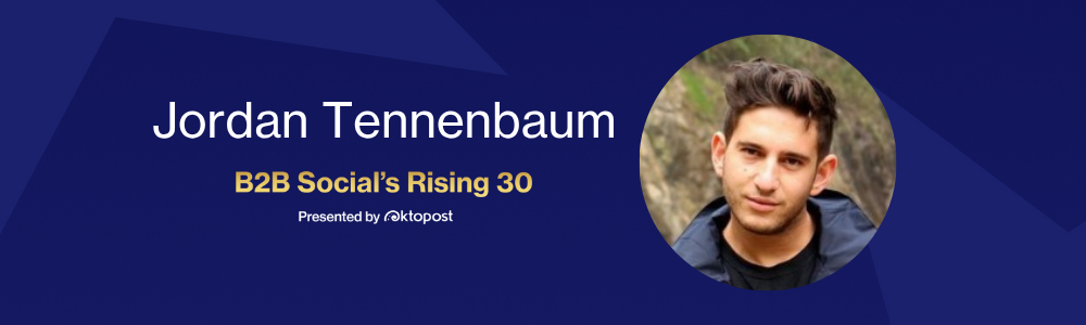 Jordan Tennenbaum named as one of Oktopost's B2B Social's Rising 30