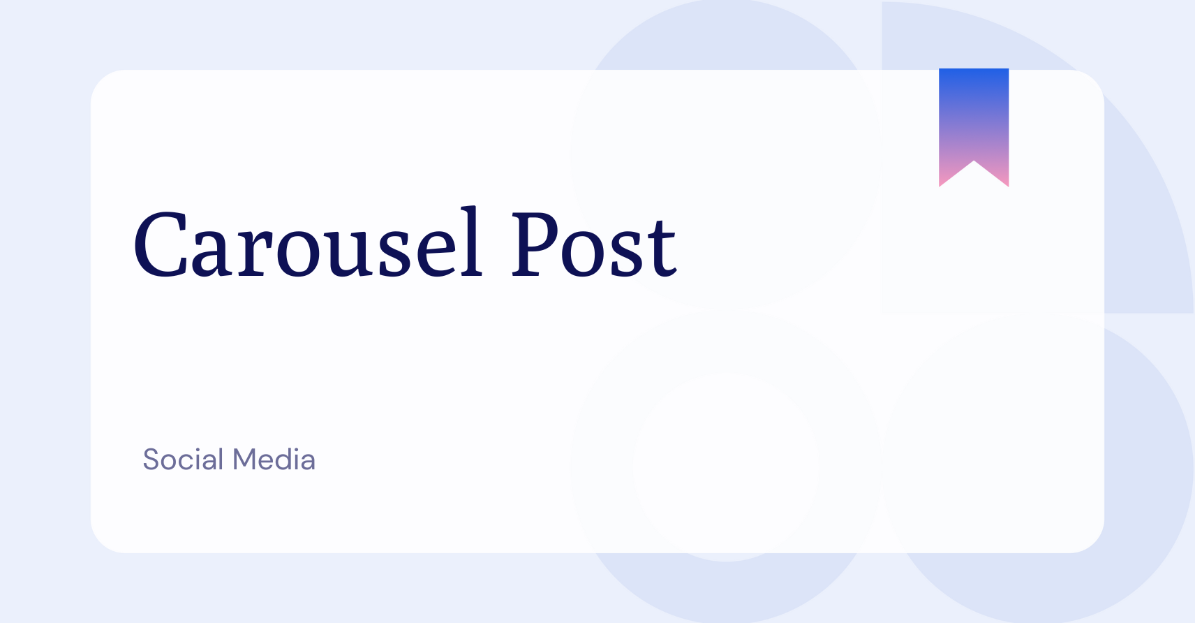 What is a Carousel Post?