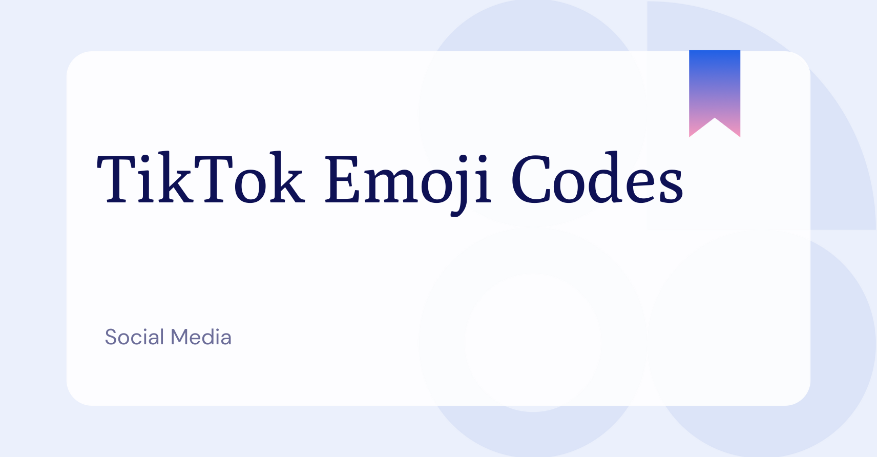 What are TikTok Emoji Codes?