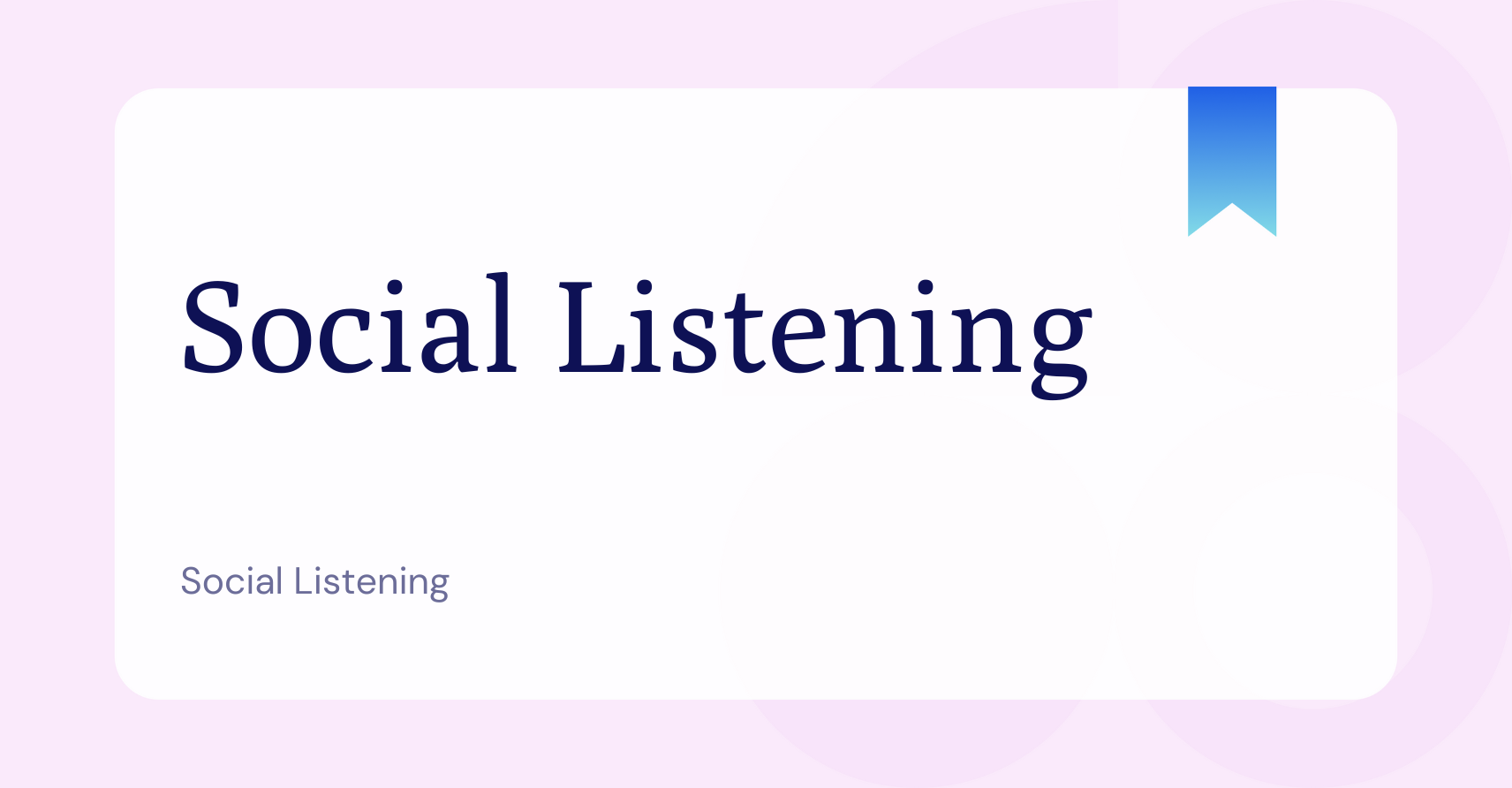 What is Social Listening?