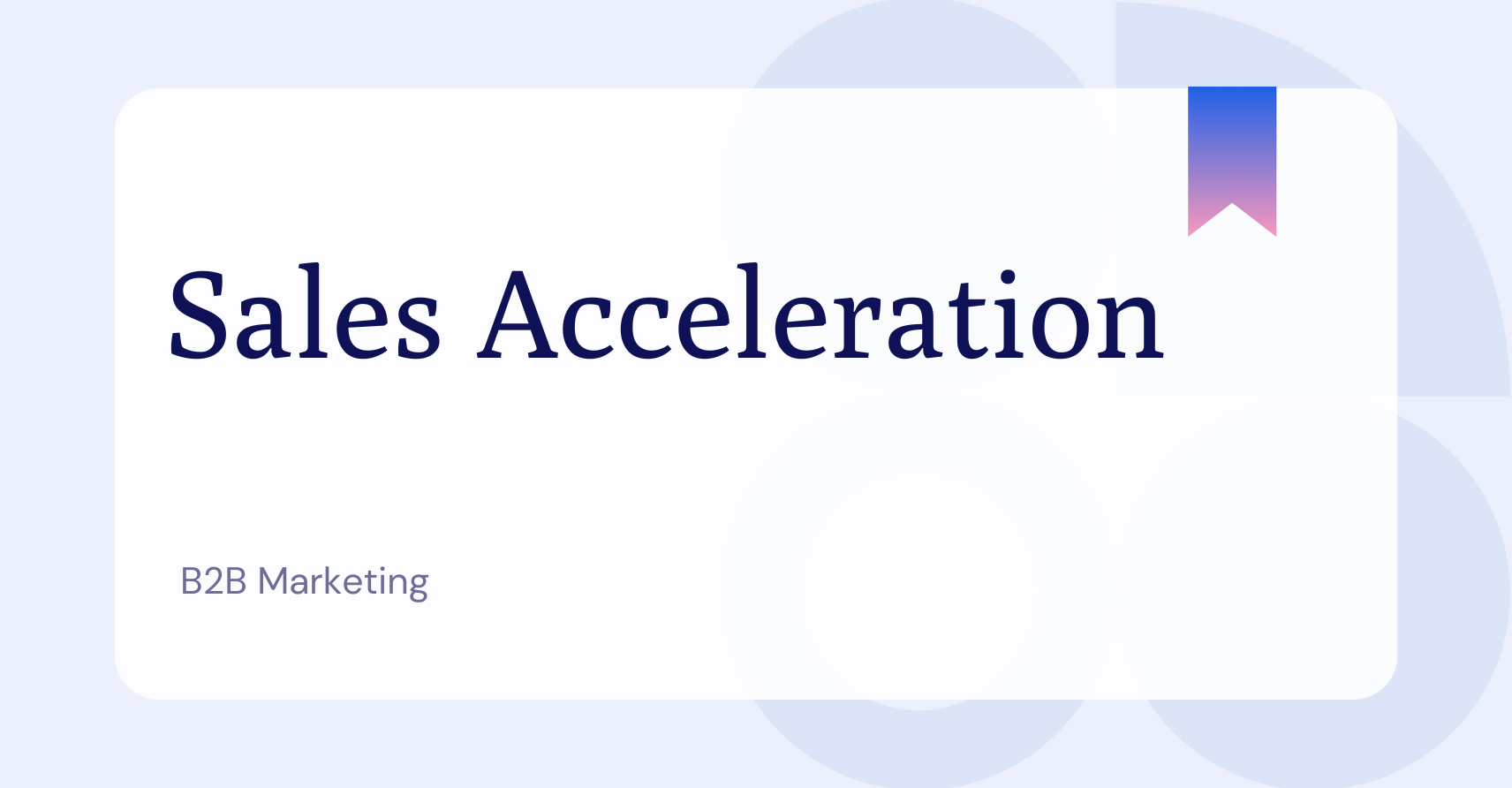 What is Sales Acceleration?
