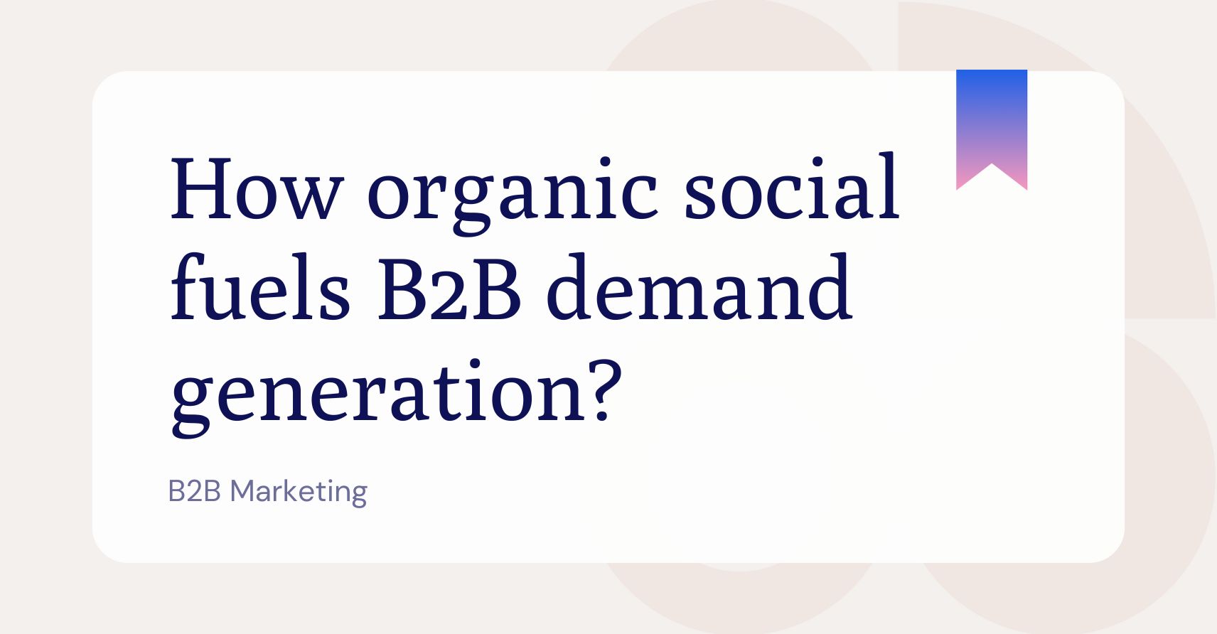 B2B demand generation