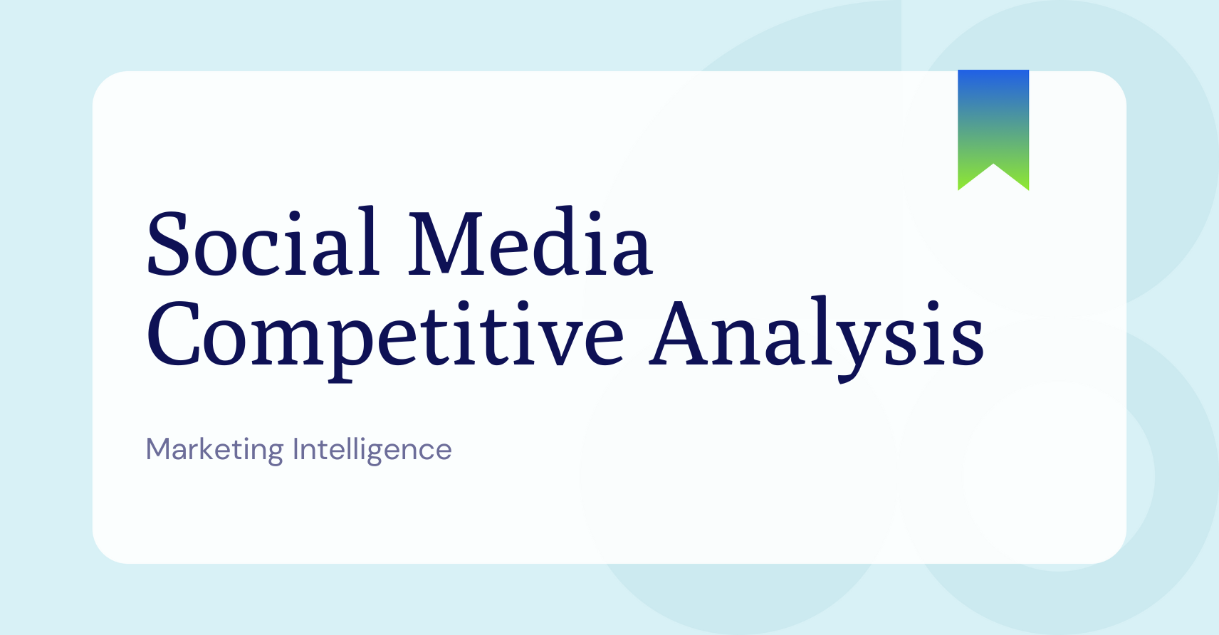 Social Media Competitive Analysis Glossary Page