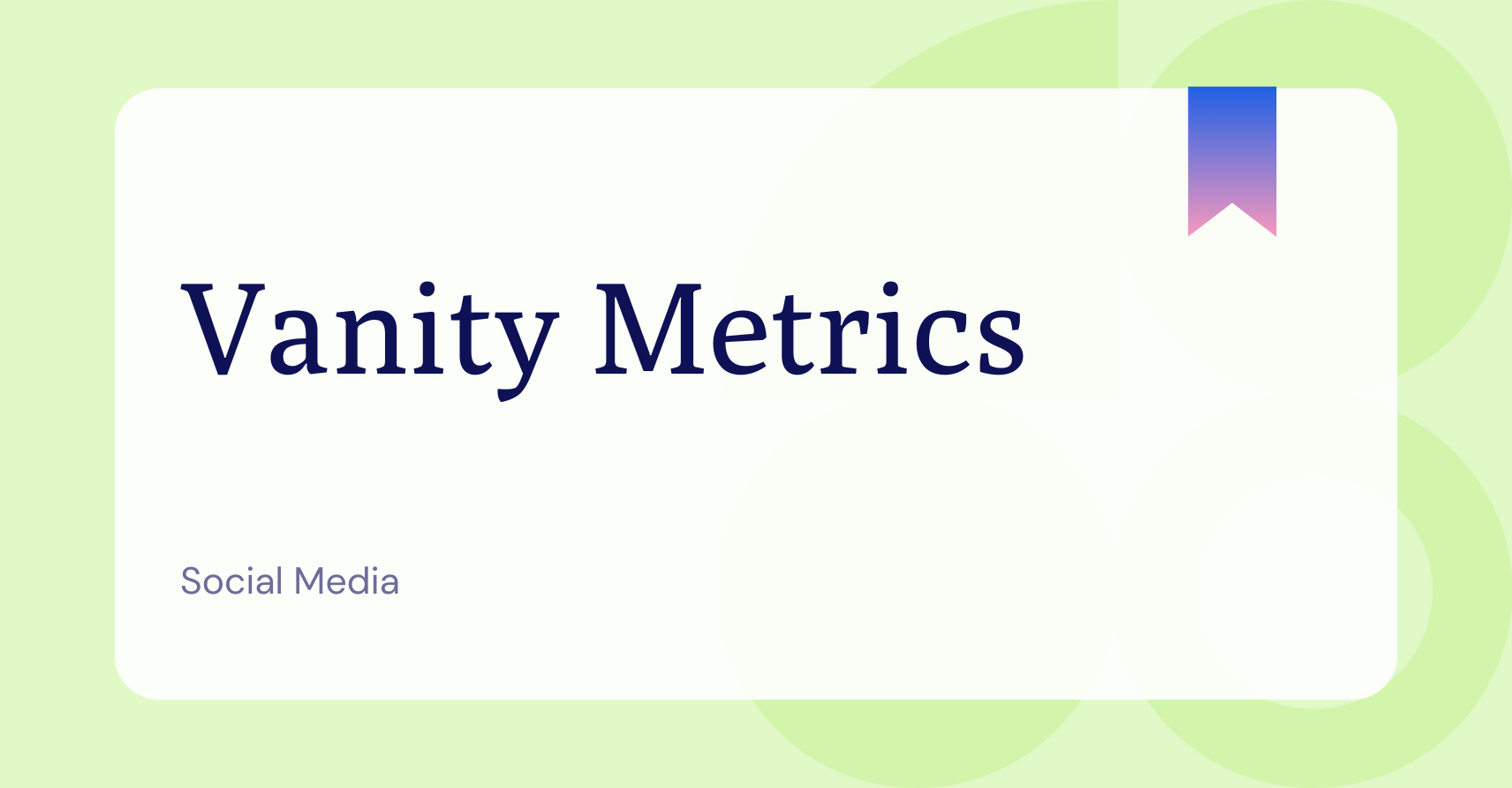 What are Vanity Metrics?