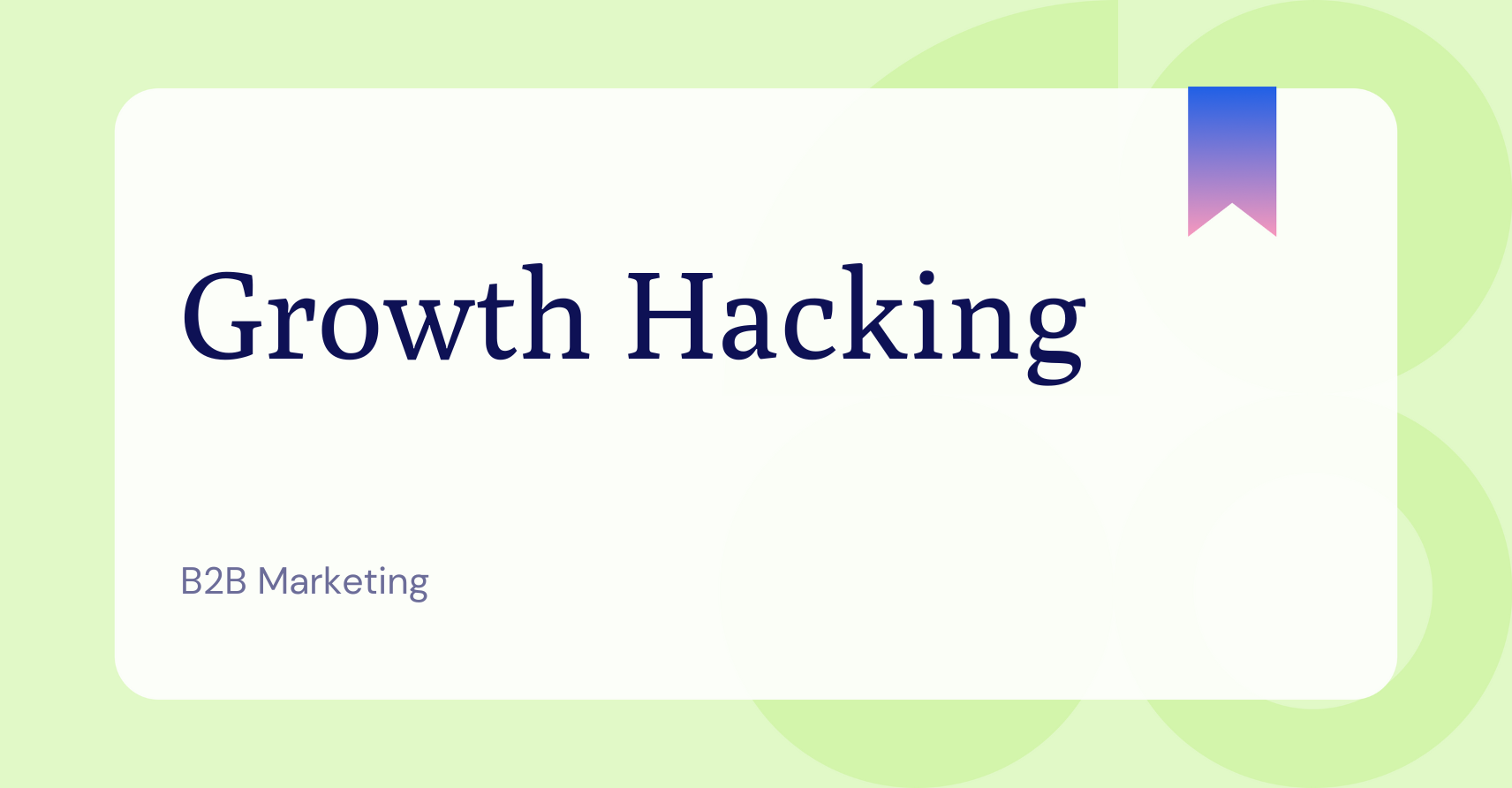 What is Growth Hacking?